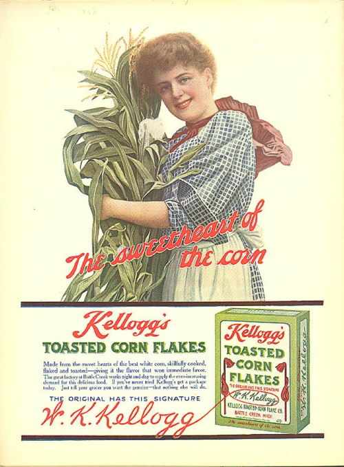 Кукуруза — лучший друг женщины. Реклама кукурузных хлопьев Келлога начала XX-го века.